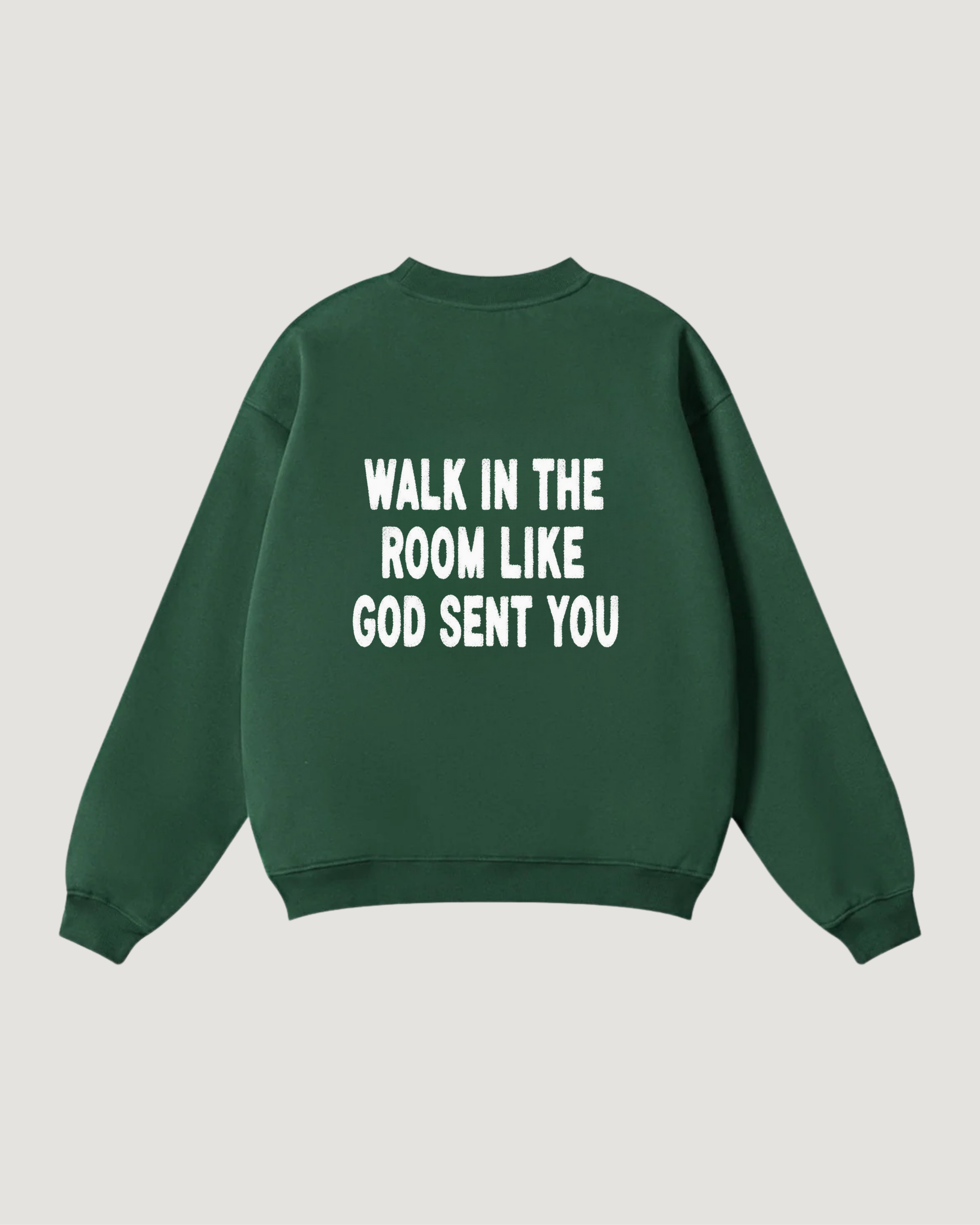 GOD SENT YOU SWEATSHIRT - COMMANDMENTS
