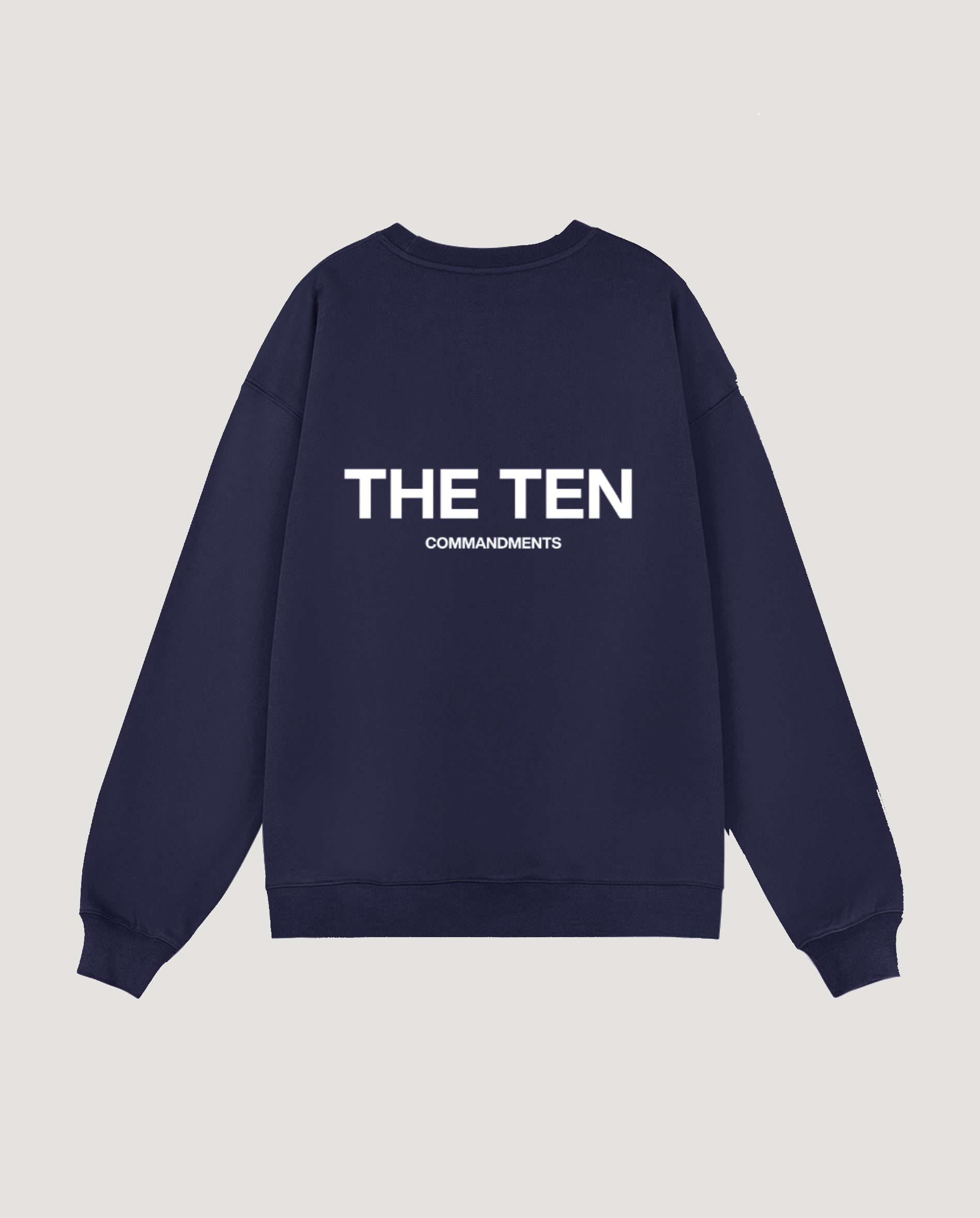 THE TEN SWEATSHIRT - COMMANDMENTS