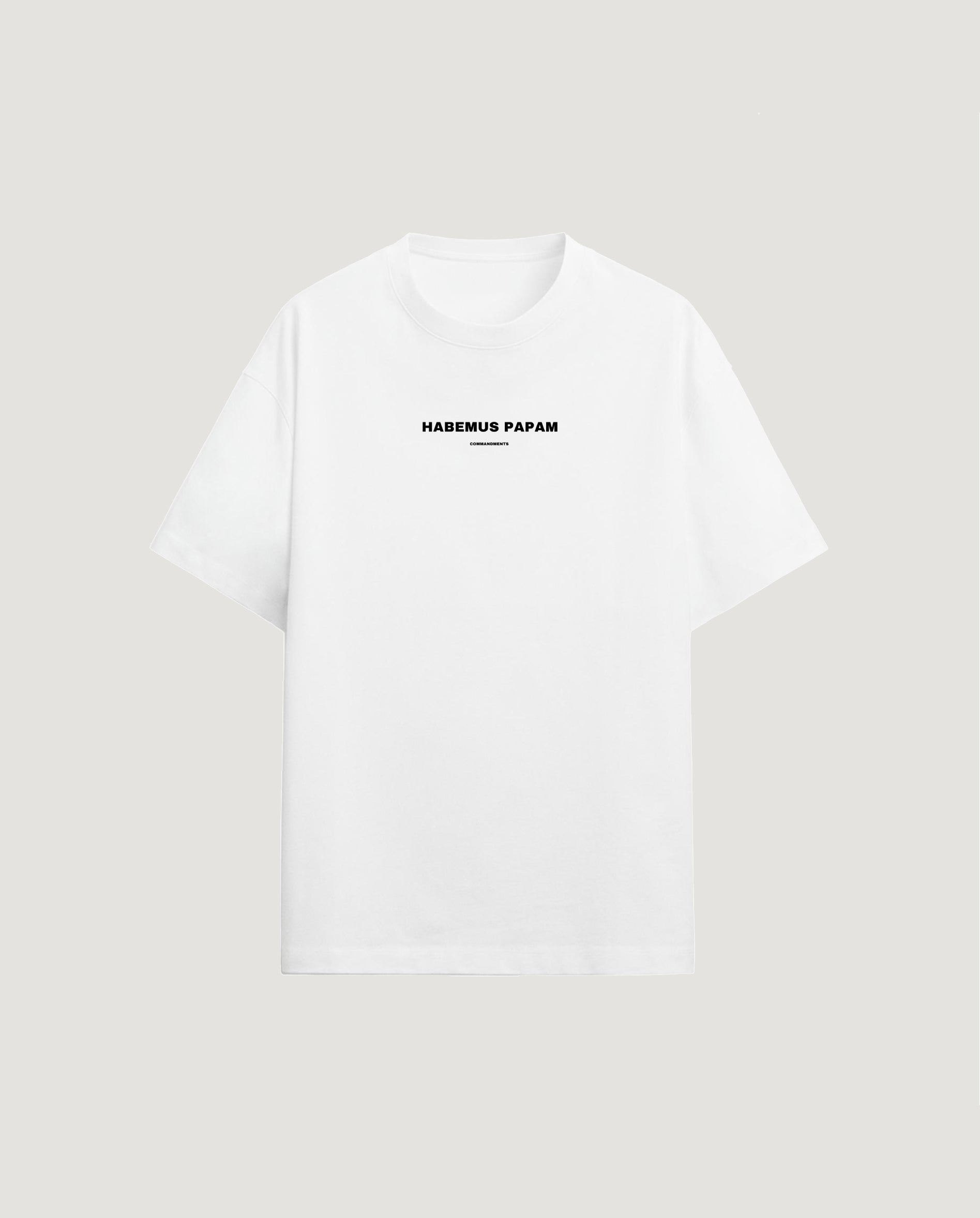 HABEMUS PAPAM T-SHIRT - COMMANDMENTS