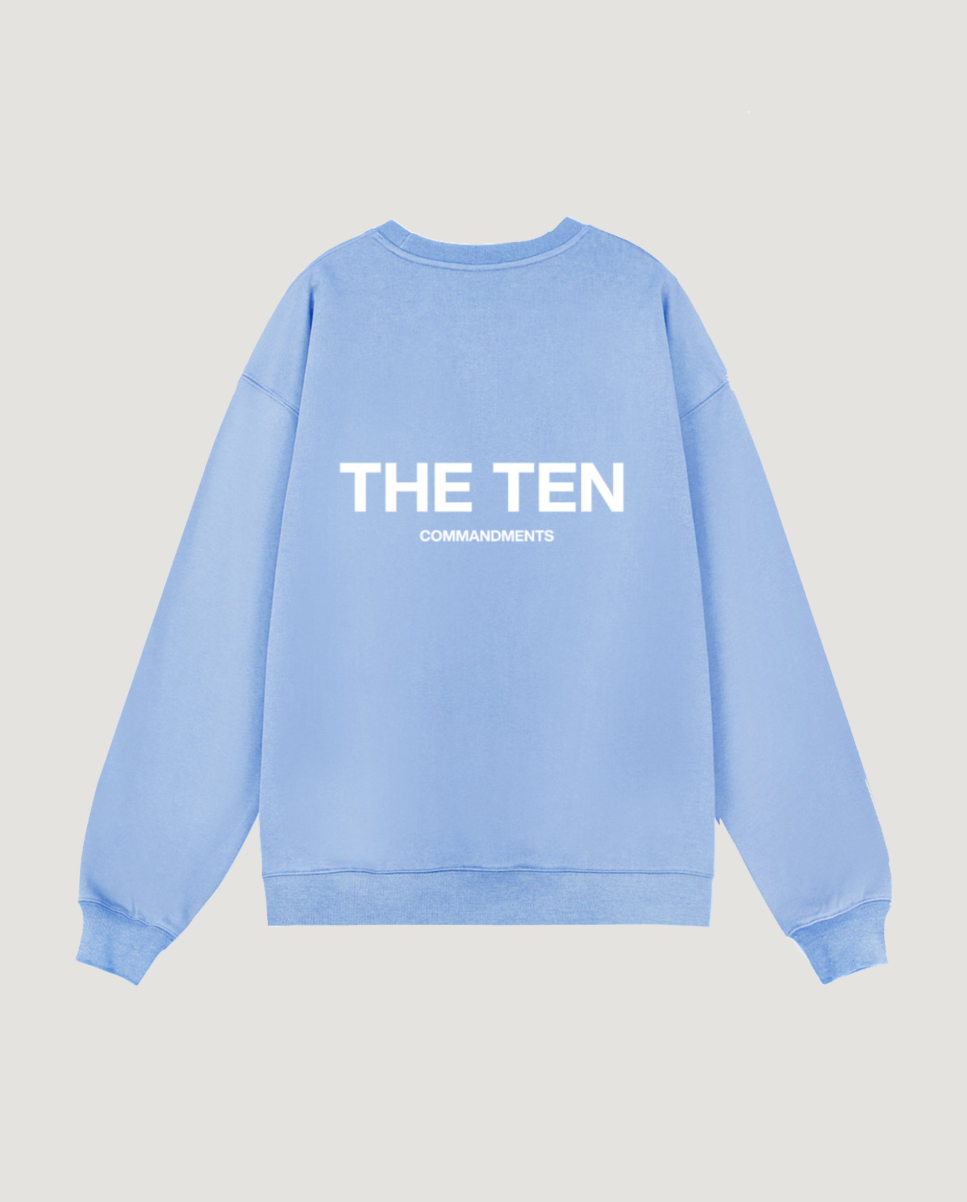 THE TEN SWEATSHIRT - COMMANDMENTS